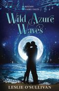 Wild Azure Waves by Leslie O'Sullivan