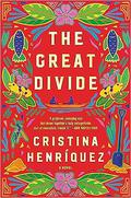 The Great Divide by Cristina Henríquez