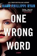 One Wrong Word by Hank Phillippi Ryan