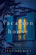 The Vacation House by Jane Shemilt