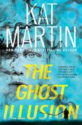 The Ghost Illusion by Kat Martin