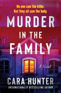 Murder in the Family by Cara Hunter