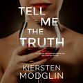 Tell Me the Truth by Devon Sorvari