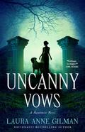 Uncanny Vows (Huntsmen #2) by Laura Anne Gilman
