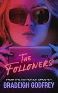 The Followers by Bradeigh Godfrey