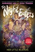 The Night Eaters: Her Little Reapers (The Night Eaters #2) by Marjorie M. Liu