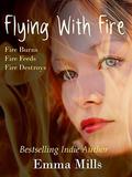 Flying With Fire (WitchBlood #1) by Emma Mills