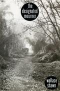 The Designated Mourner by Wallace Shawn