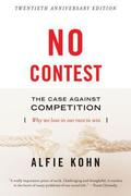 No Contest: The Case Against Competition by Alfie Kohn