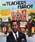 The Teachers March! by Rich Wallace