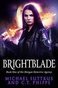 Brightblade by Michael Suttkus