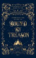 Bound by Treason by Eliza Tilton