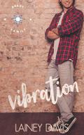 Vibration: An Accidental Roommates Romance by Lainey Davis