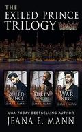 The Exiled Prince Trilogy (Royal Secrets #1-3) by Jeana E. Mann
