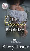 Her Passionate Promise by Sheryl Lister