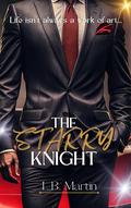 The Starry Knight by L.B. Martin