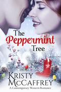 The Peppermint Tree by Kristy McCaffrey