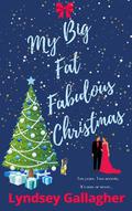 My Big Fat Fabulous Christmas by Lyndsey Gallagher
