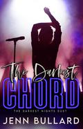 The Darkest Chord by Jenn Bullard
