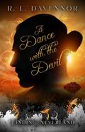 A Dance with the Devil: A Curses of Never Prequel (Curses of Never #0.5) by R.L. Davennor