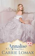 Virtue & Vice: Annalise (Virtue & Vice #1) by Carrie Lomax