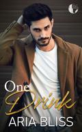 One Drink (An After-Hours Affair #2) by Aria Bliss