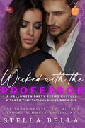 Wicked with the Professor (Taboo Temptations #1) by Stella Bella