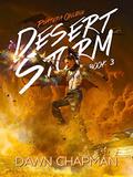Desert Storm (Puatera Online #3) by Dawn Chapman