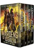 Wardens of Issalia: The Complete Epic Series by Jeffrey L. Kohanek