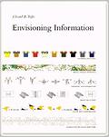 Envisioning Information by Edward R. Tufte