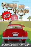 Reunion and Revenge (The Mystery Sisters #1) by Karen Musser Nortman