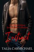 Instinct (Talia Carmichael Series Starter Collection #2) by Talia Carmichael