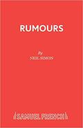 Rumors: A Farce by Neil Simon