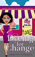 Dyeing For Change by Kimberley O'Malley