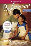 Finding Freedom: An Addy Classic Volume 1 (American Girl: Addy #1-3) by Connie Rose Porter