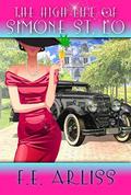 The High Life of Simone St. Lo (The St. Lo Series #1) by F.E. Arliss