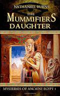 The Mummifier's Daughter: The First Case for Neti-Kerty by Nathaniel Burns
