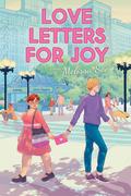 Love Letters for Joy by Melissa See