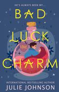 Bad Luck Charm (Witch City #1) by Julie Johnson