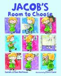 Jacob's Room to Choose by Ian Hoffman