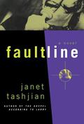 Fault Line: A Novel by Janet Tashjian