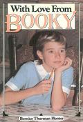 With Love from Booky by Bernice Thurman Hunter