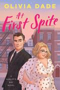 At First Spite (Harlot's Bay #1) by Olivia Dade