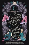 Remedial Magic (A Course in Magic #1) by Melissa Marr