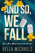 And So, We Fall (Military on Main #3) by Cissy Mecca