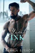 Illicit Ink by Carmen Bishop