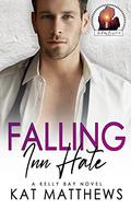 Falling Inn Hate by Kat Matthews