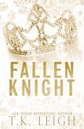 Fallen Knight (Broken Crown Trilogy #2) by T.K. Leigh