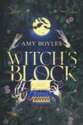 Witch's Block (The Accidental Medium #1) by Amy Boyles