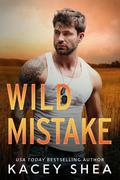Wild Mistake (Wilder Valley #2) by Kacey Shea